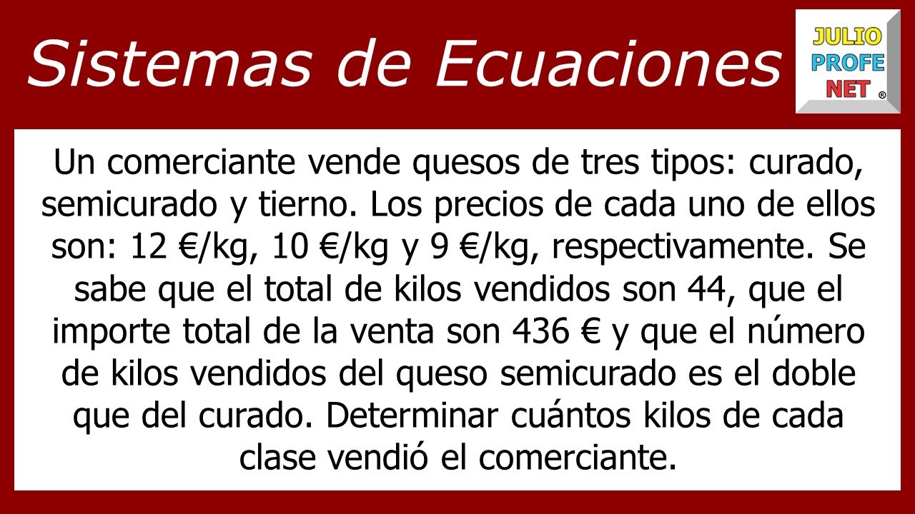 problemas sistemas de ecuaciones 3x3
