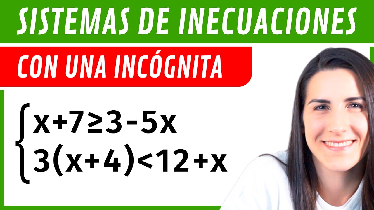 sistema inecuaciones una incognita