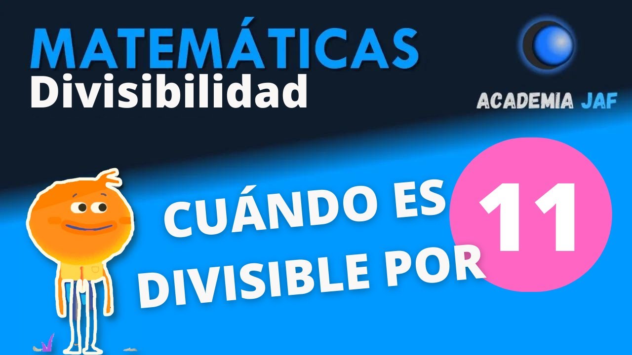 un numero es divisible por 11 cuando