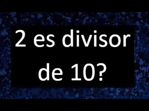 2 es divisor de 10