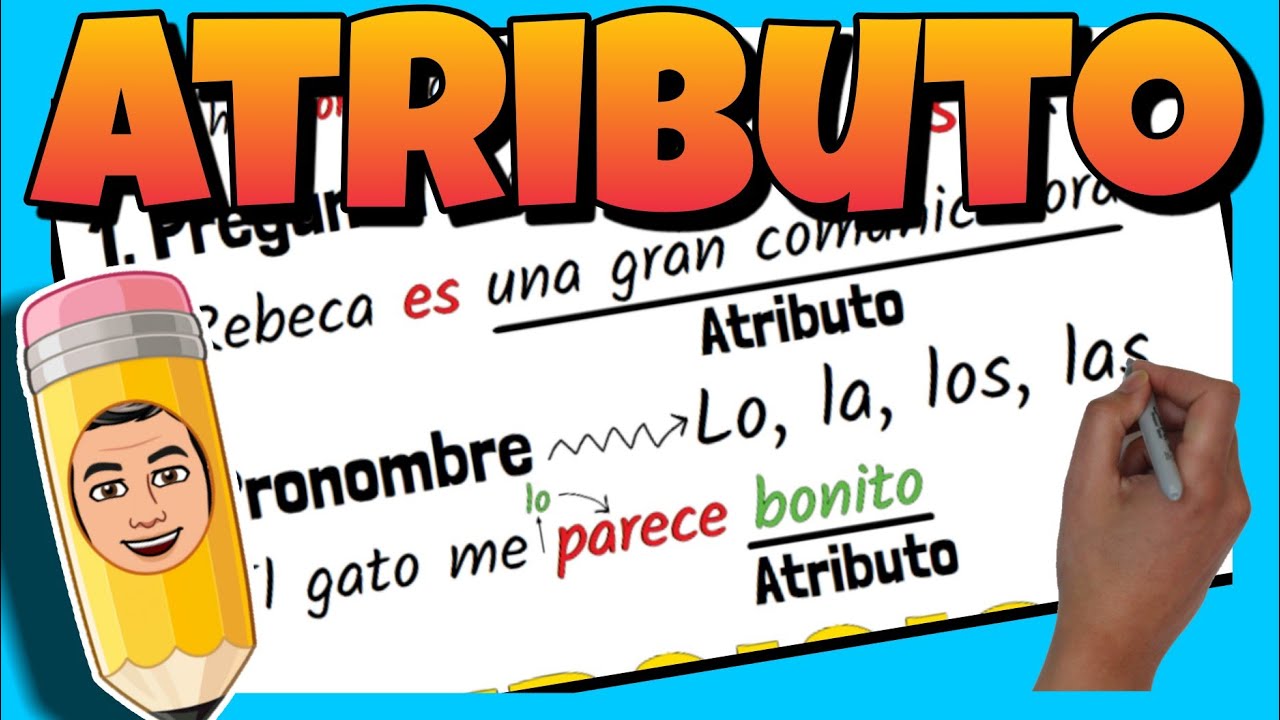 atributos y predicativos