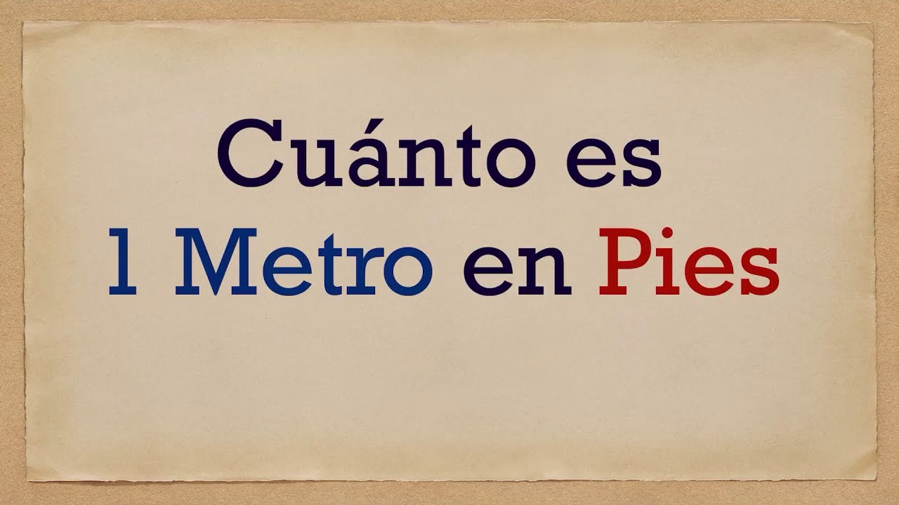 cuanto son 100 pies en metros