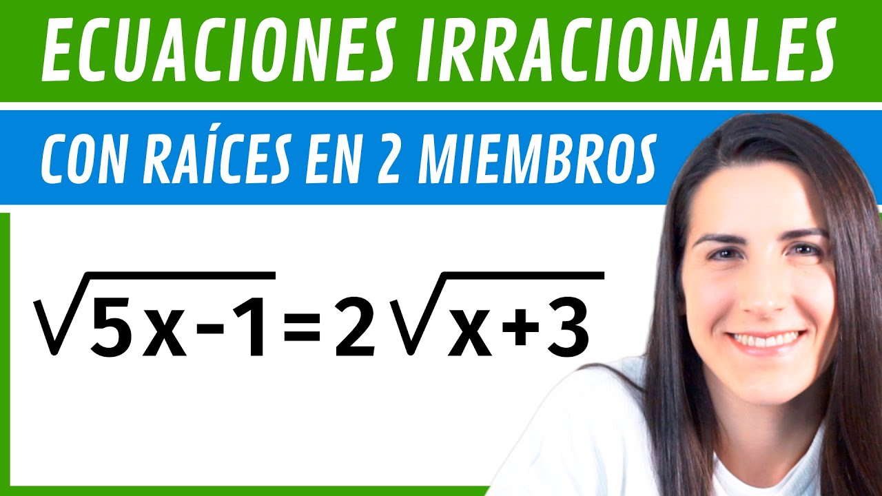 ecuaciones con dos radicales