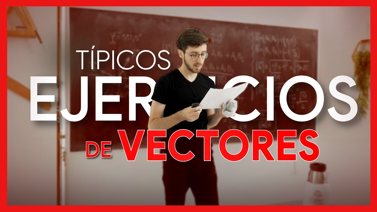 ejercicios con vectores