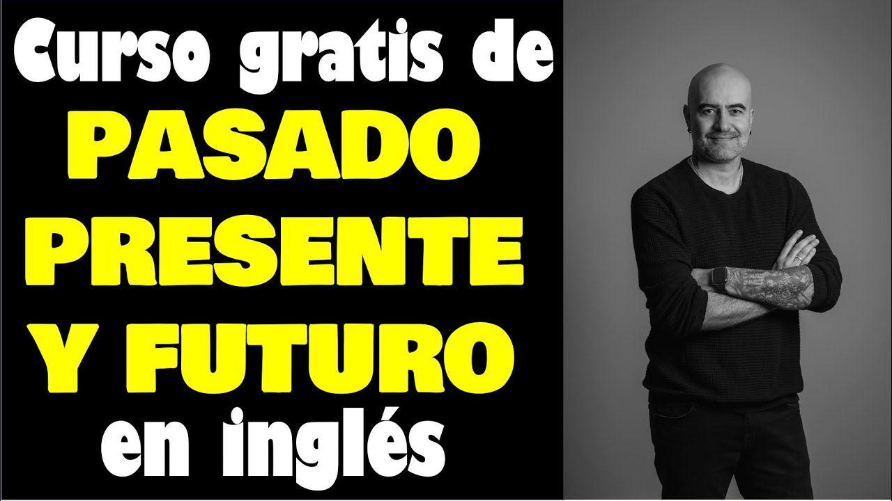 ejercicios de presente pasado y futuro