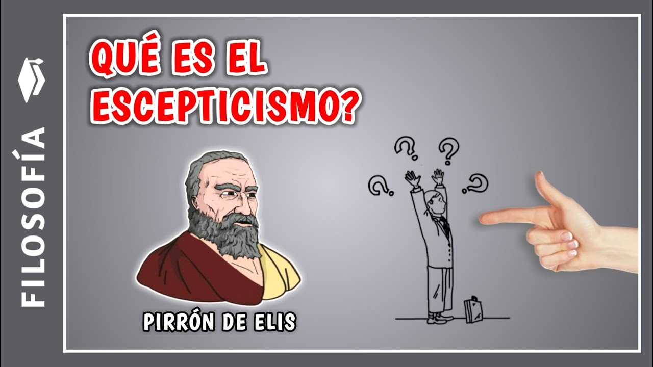 escepticismo ejemplos de la vida cotidiana