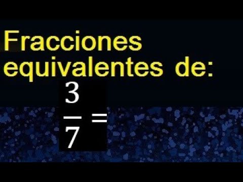 fracciones equivalentes a 3/7