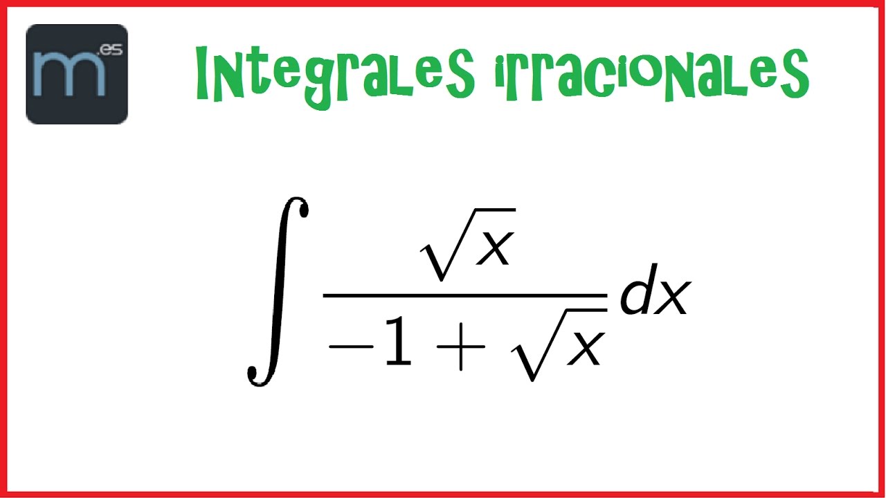integrales irracionales
