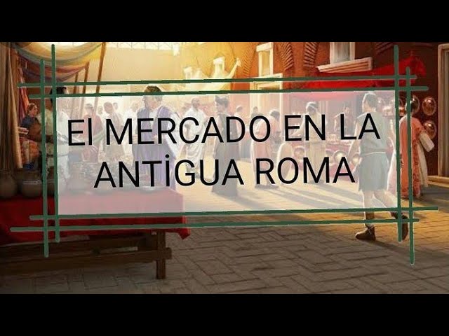 mercados romanos