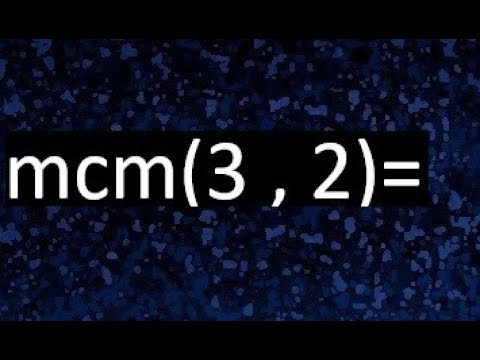 minimo comun multiplo 3 y 2