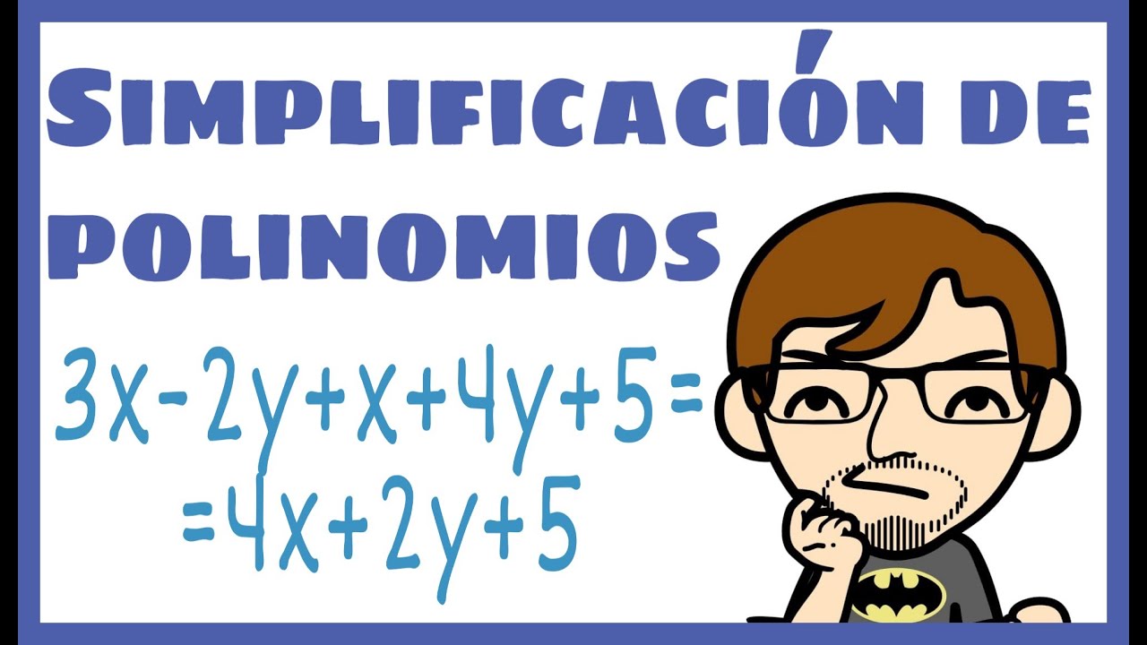 simplificacion de polinomios